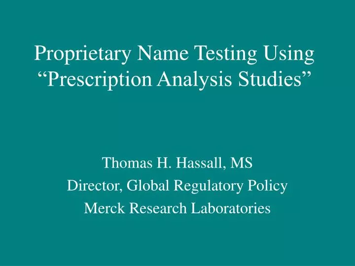 proprietary name testing using prescription analysis studies