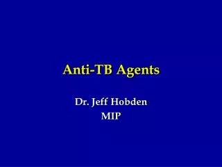 Anti-TB Agents