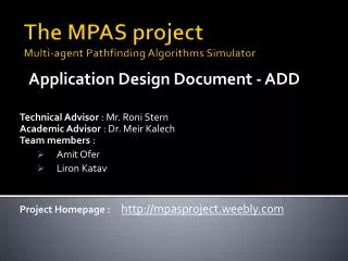 The MPAS project Multi-agent Pathfinding Algorithms Simulator