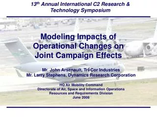 Modeling Impacts of Operational Changes on Joint Campaign Effects