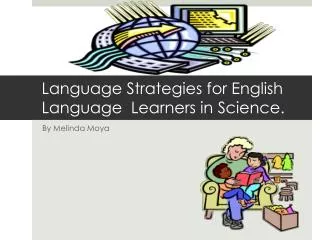 Language Strategies for English Language Learners in Science.