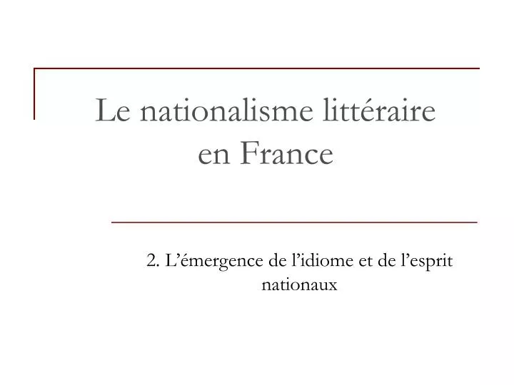 le nationalisme litt raire en france