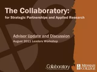 The Collaboratory: for Strategic Partnerships and Applied Research