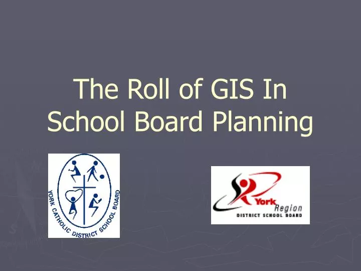 the roll of gis in school board planning