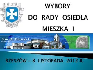 wybory do rady osiedla mieszka i