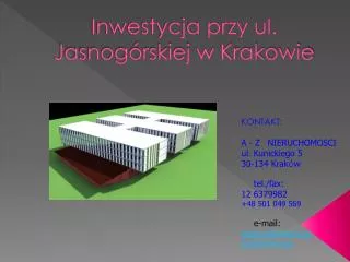 Inwestycja przy ul. Jasnogórskiej w Krakowie
