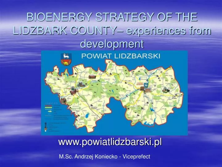 bioenergy strategy of the lidzbark county experiences from development