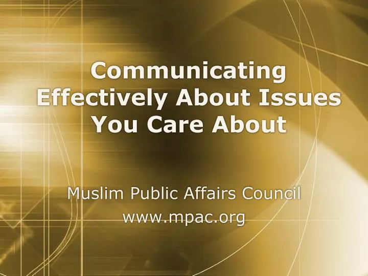 communicating effectively about issues you care about