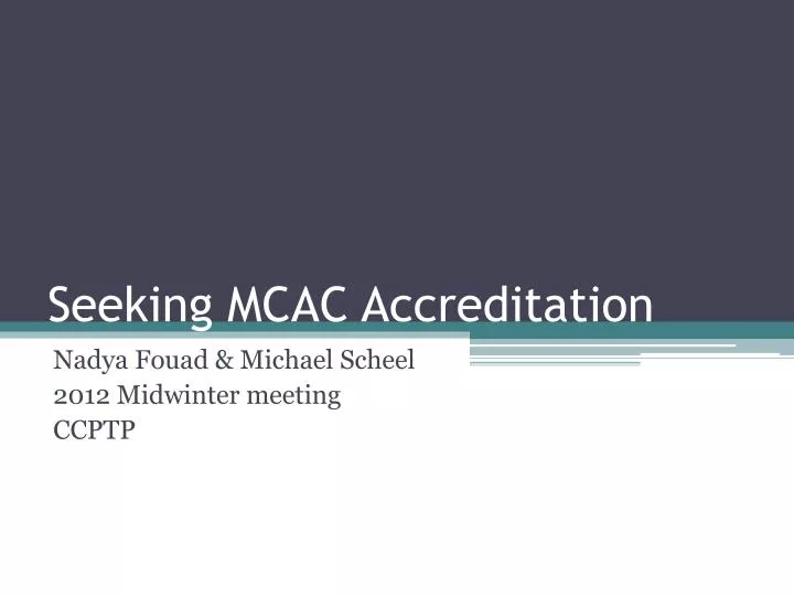 seeking mcac accreditation