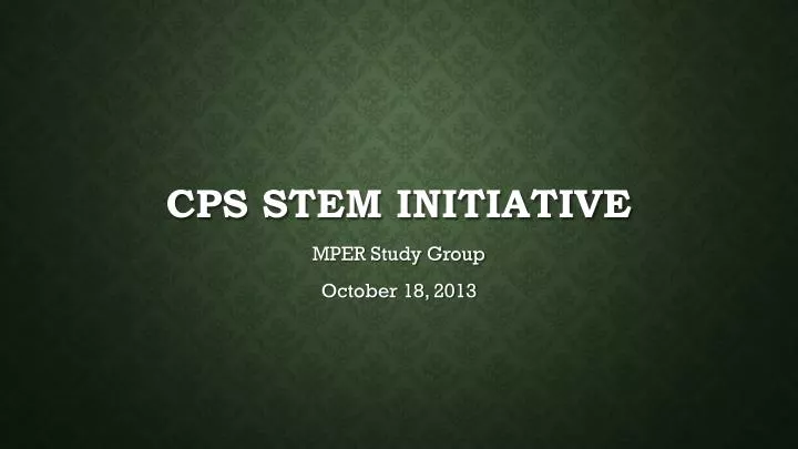 cps stem initiative