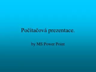 po ta ov prezentace