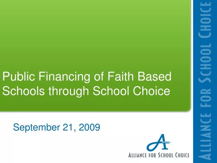 public financing of faith based schools through school choice