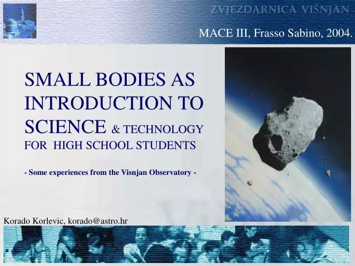small bodies as introduction to science technology for high school students
