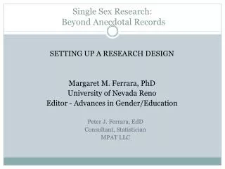 Single Sex Research: Beyond Anecdotal Records