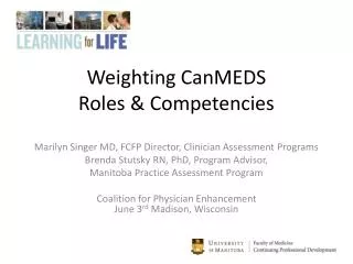 Weighting CanMEDS Roles &amp; Competencies