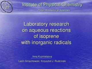 Laboratory research on aqueous reactions of isoprene with inorganic radicals
