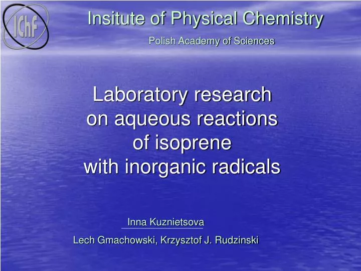 laboratory research on aqueous reactions of isoprene with inorganic radicals