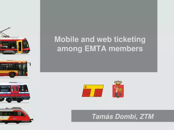 mobile and web ticketing among emta members