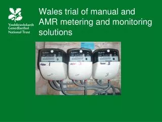 Wales trial of manual and AMR metering and monitoring solutions