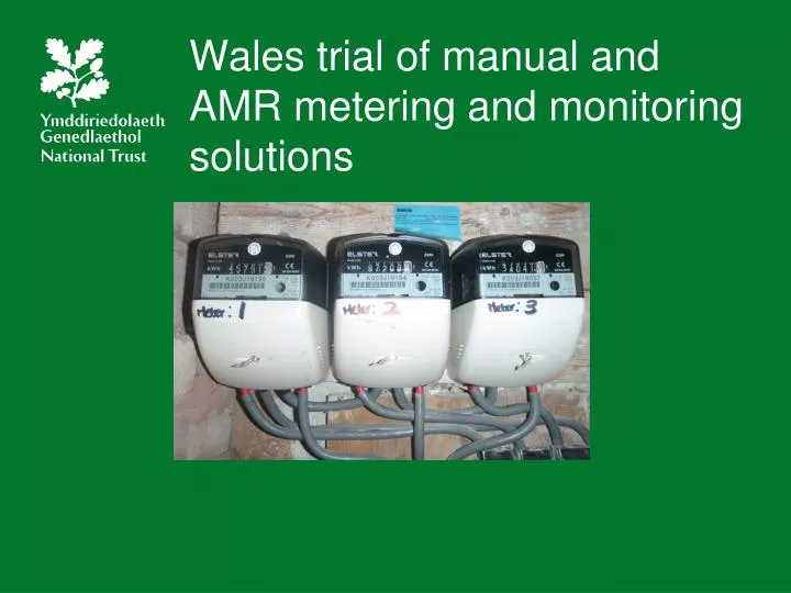wales trial of manual and amr metering and monitoring solutions