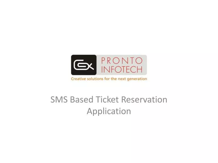 sms based ticket reservation application