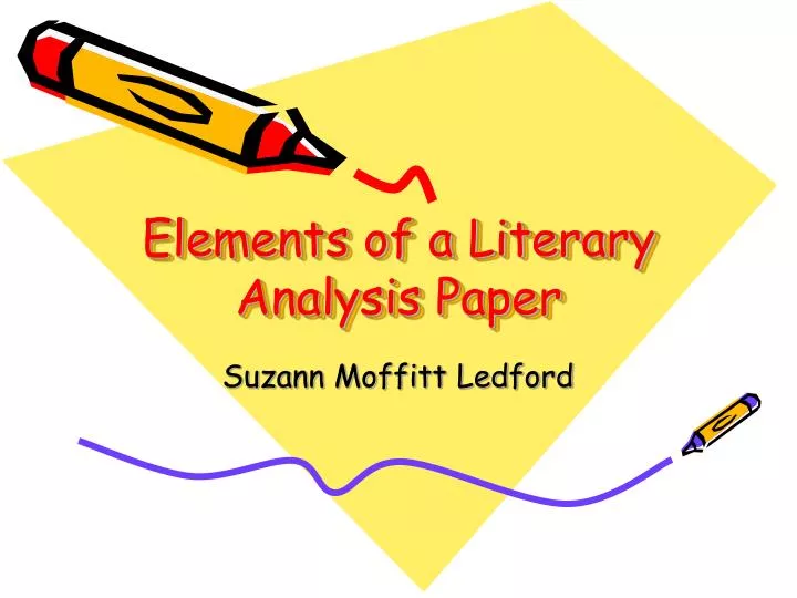 elements of a literary analysis paper