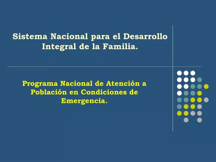 programa nacional de atenci n a poblaci n en condiciones de emergencia
