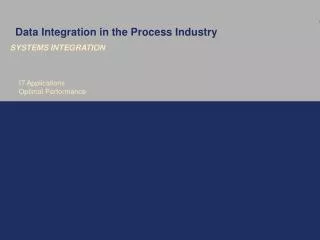 Data Integration in the Process Industry