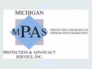 Michigan Protection &amp; Advocacy Services, Inc