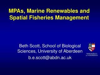 MPAs, Marine Renewables and Spatial Fisheries Management