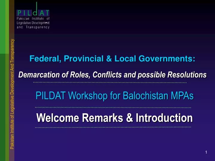 pildat workshop for balochistan mpas welcome remarks introduction