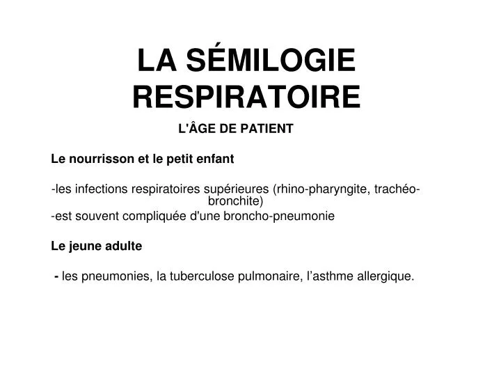 la s milogie respiratoire