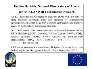 Emilios Harlaftis, National Observatory of Athens OPTICAL AND IR Coordination Network