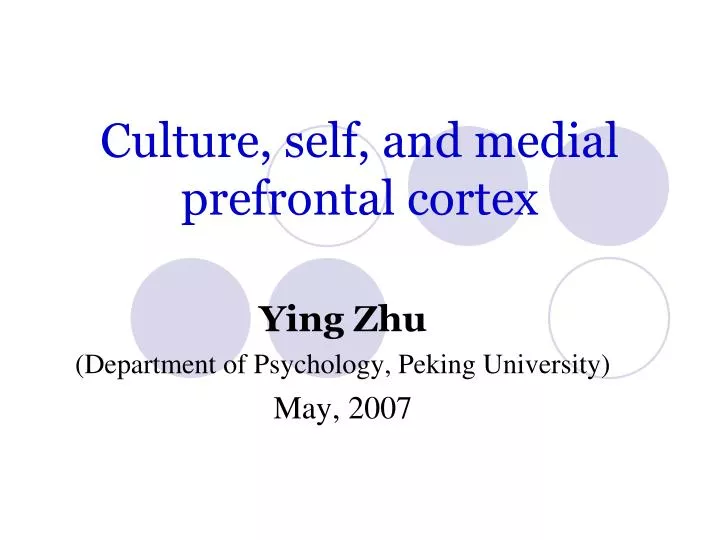 culture self and medial prefrontal cortex