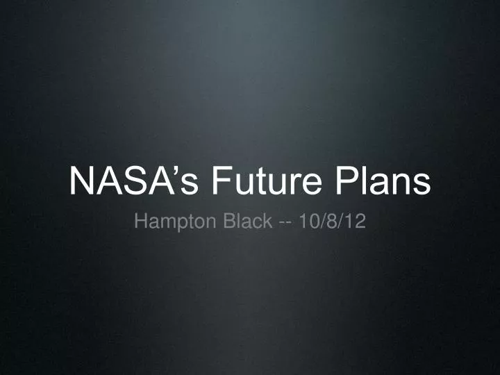 nasa s future plans