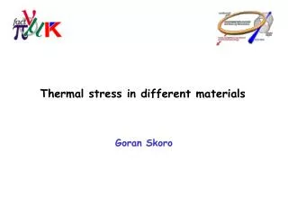 Thermal stress in different materials