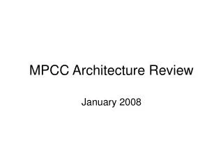 MPCC Architecture Review