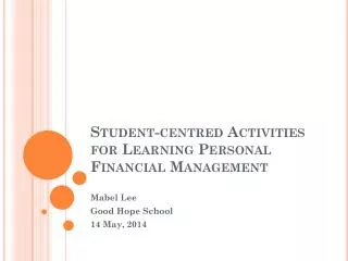 Student- centred Activities for Learning Personal Financial Management