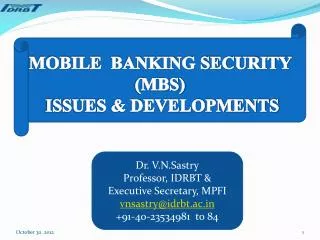 MOBILE BANKING SECURITY (MBS) ISSUES &amp; DEVELOPMENTS