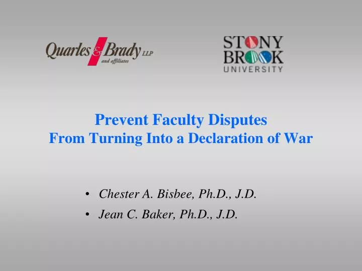 prevent faculty disputes from turning into a declaration of war