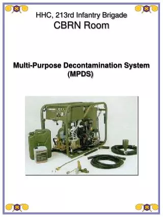 Multi-Purpose Decontamination System (MPDS)