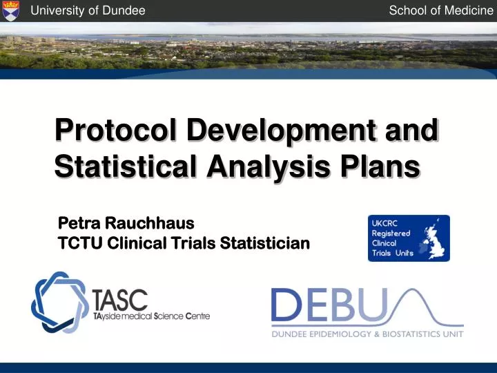 protocol development and statistical analysis plans