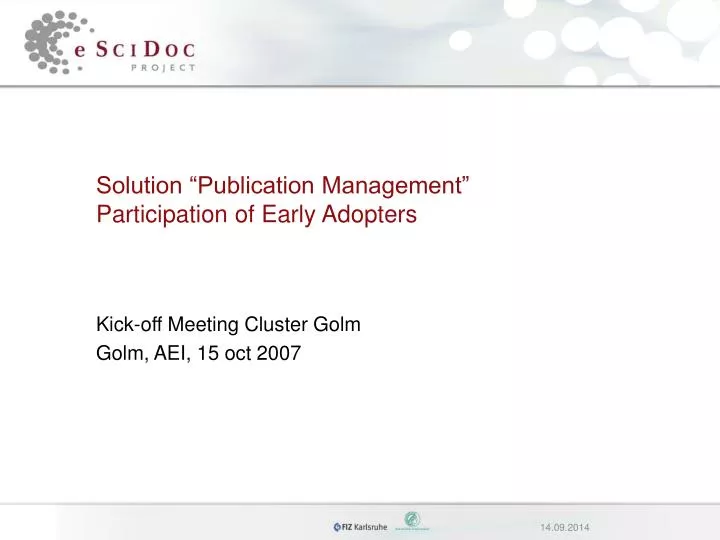 solution publication management participation of early adopters
