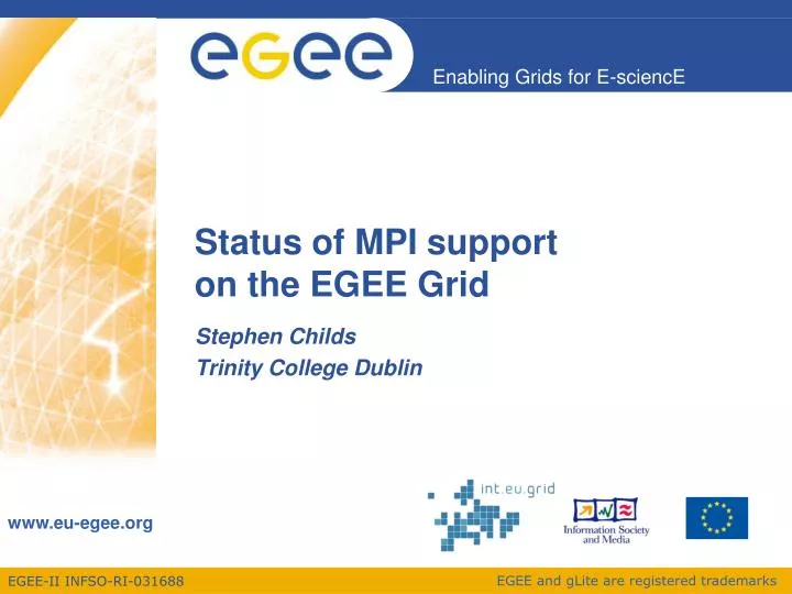 status of mpi support on the egee grid