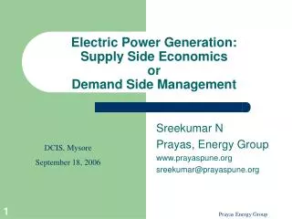 Electric Power Generation: Supply Side Economics or Demand Side Management