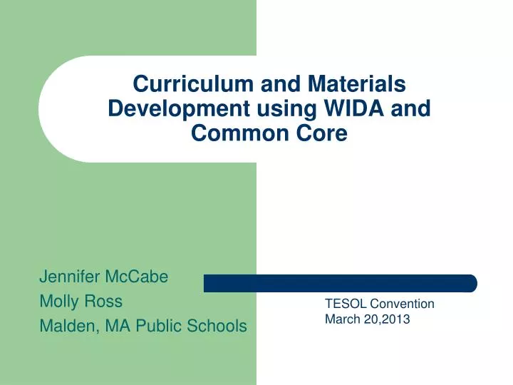 curriculum and materials development using wida and common core