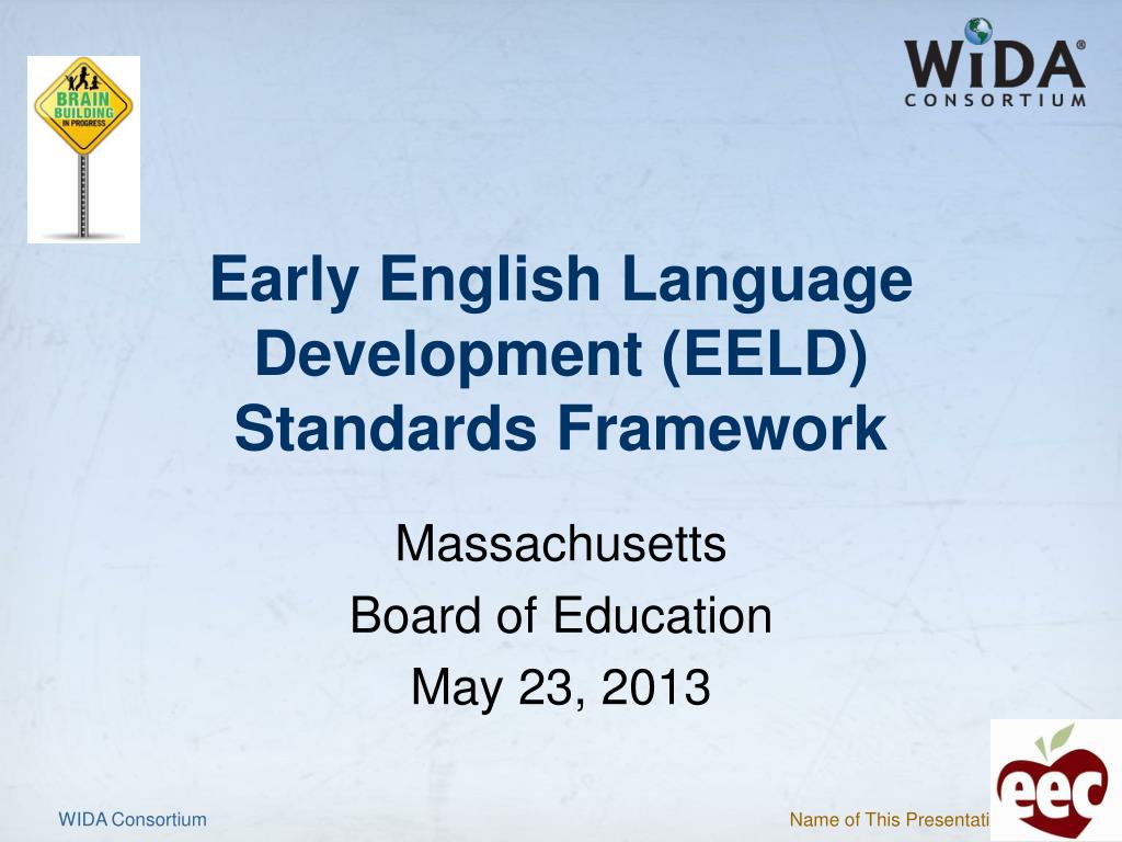 English Learning Development PPT - Early English Language Development (EELD) Standards Framework ...
