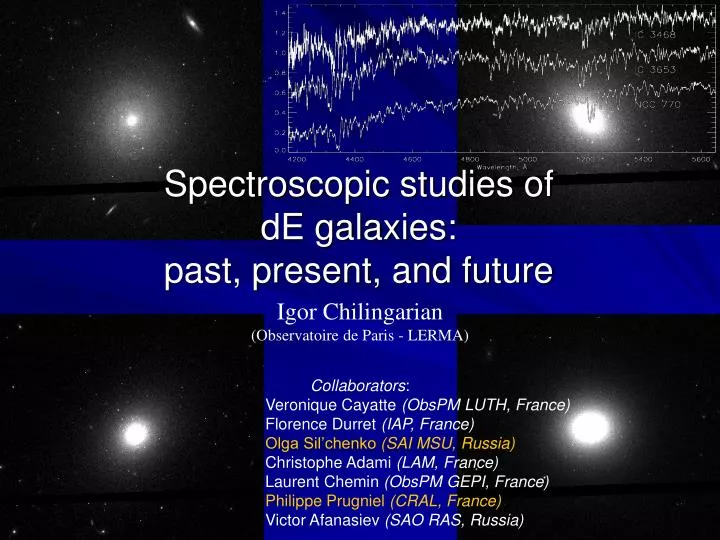 spectroscopic studies of de galaxies past present and future