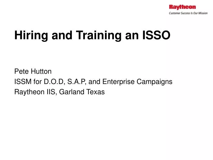 hiring and training an isso