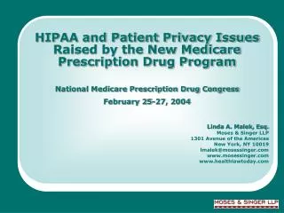 HIPAA and Patient Privacy Issues Raised by the New Medicare Prescription Drug Program